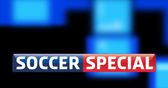 Soccer Special: Tune in for goal updates from the midweek games