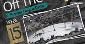 Off the Oche - Week 15