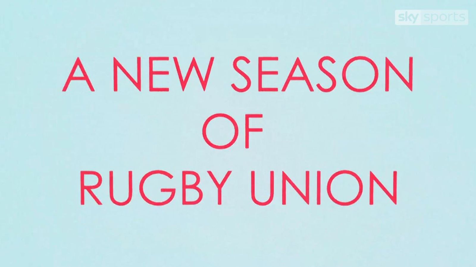 WATCH Rugby Union Is Back Rugby Union News Sky Sports