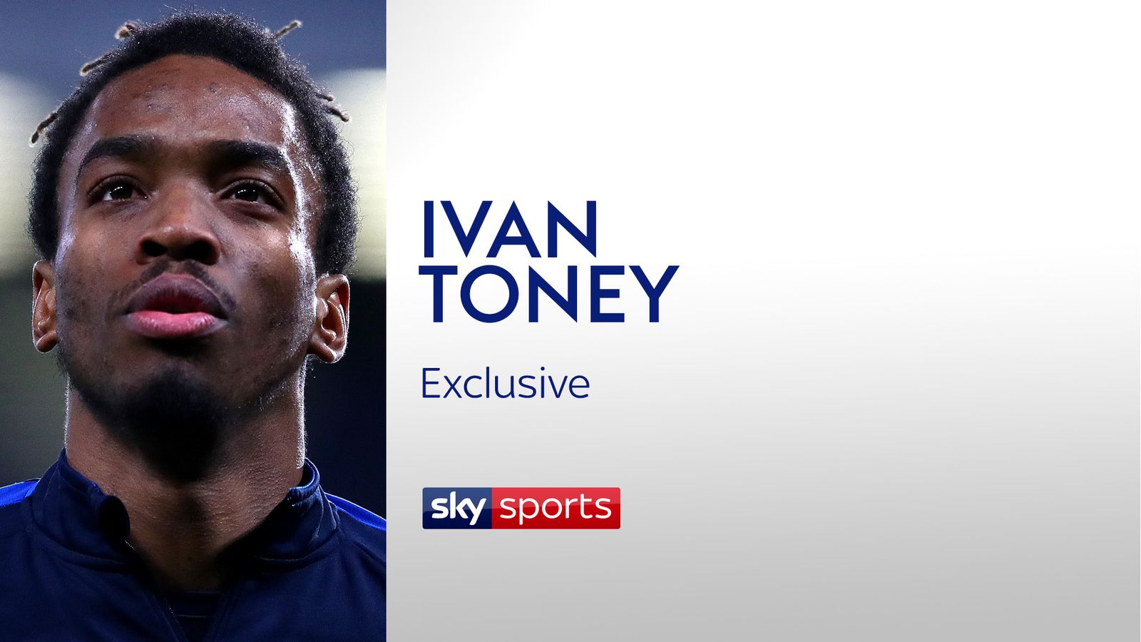 Ivan Toney interview: Leaving Newcastle, Peterborough ...