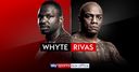 Whyte vs Rivas: Book online now!