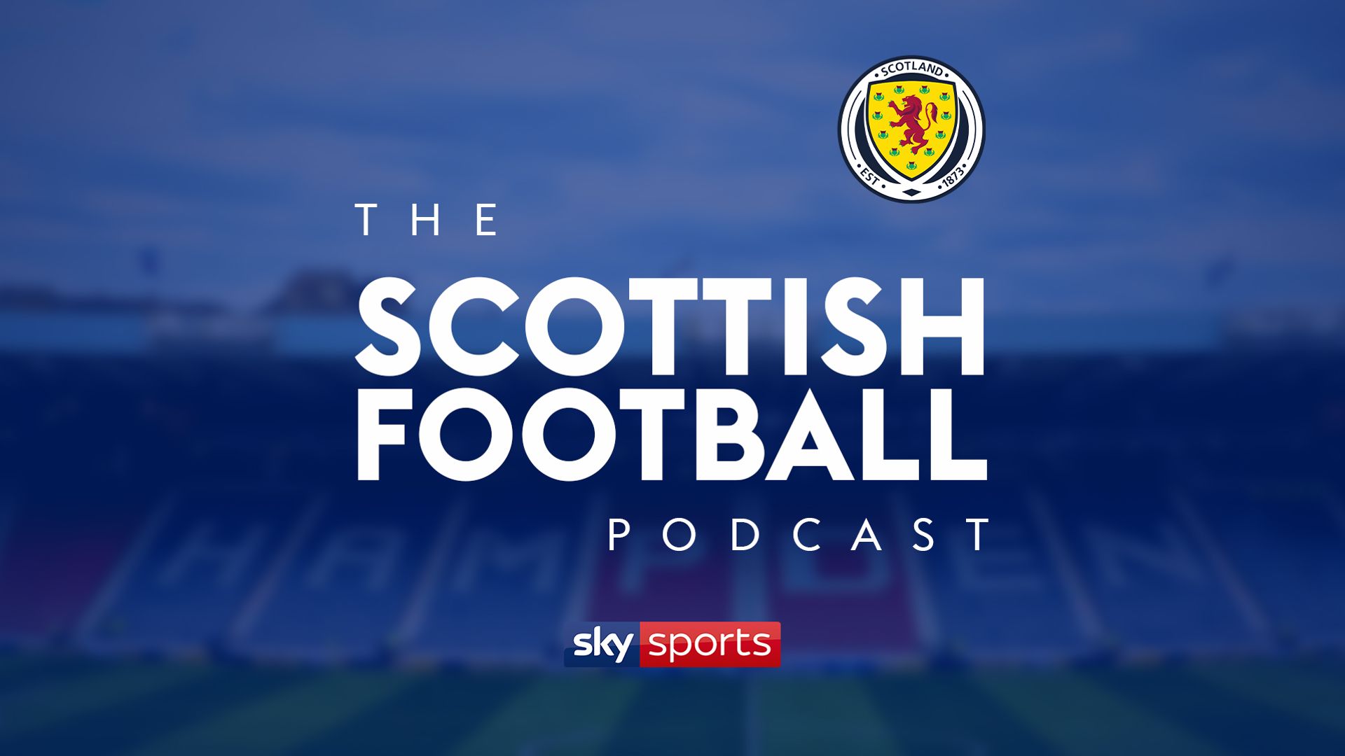 Scottish Football Pod: Rangers impress, promising for Hibs