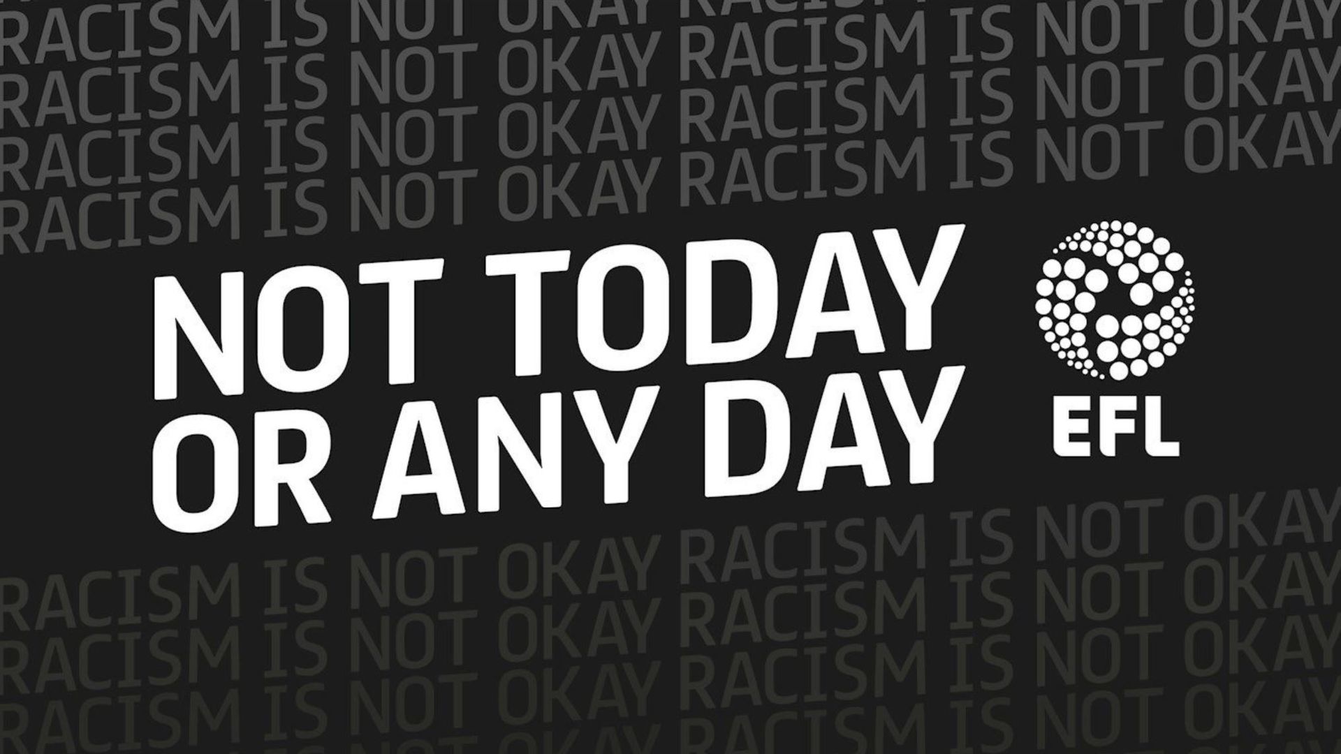 EFL reveals 'Not Today or Any Day' shirt logo