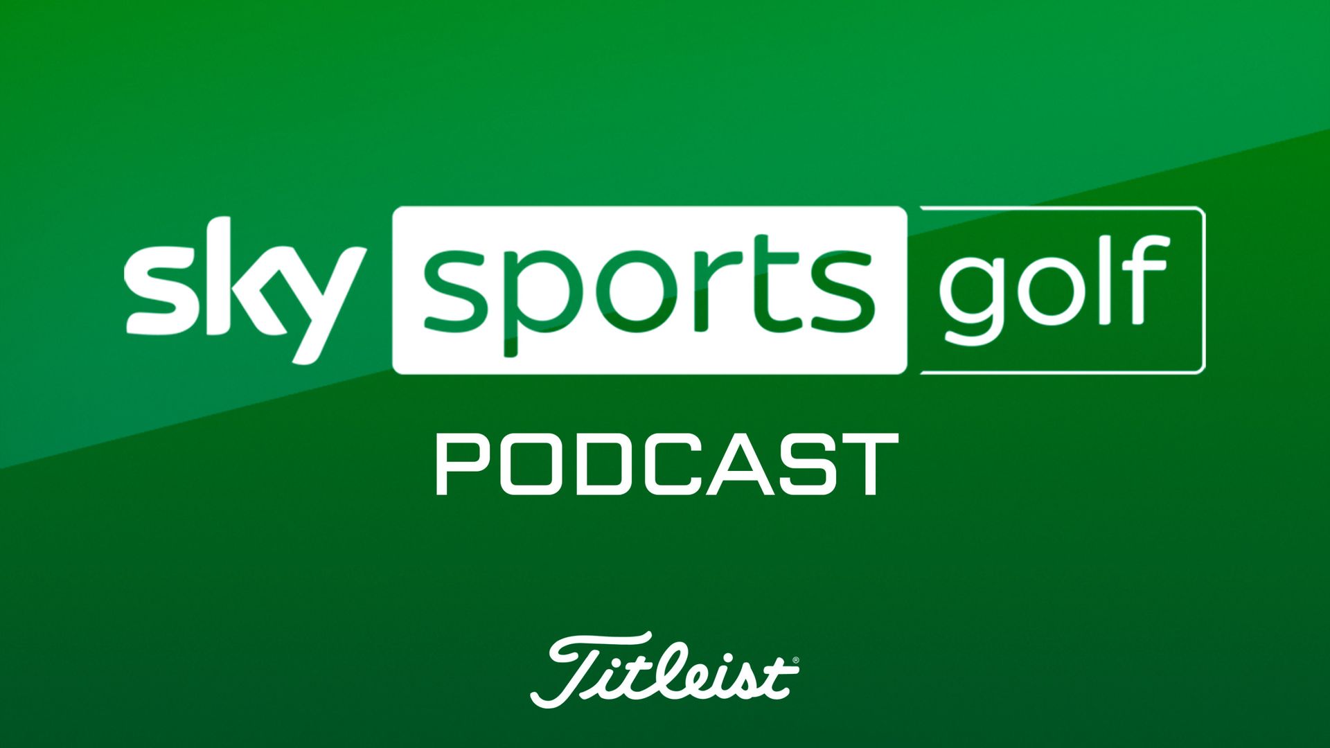 LISTEN: Sky Sports Golf podcast