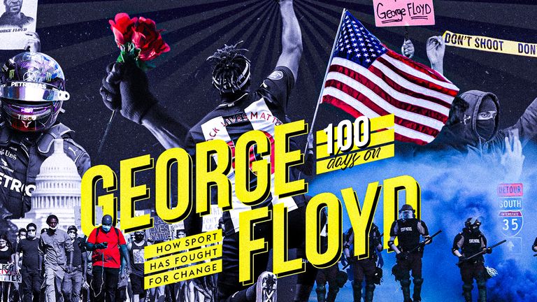 100 days after the death of George Floyd, sportsmen and women across the world were using their platforms and voices in the fight against racism and social injustice