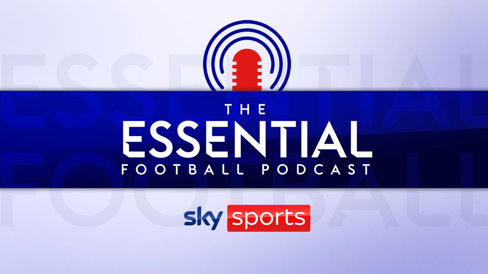 Listen to Essential Football podcast