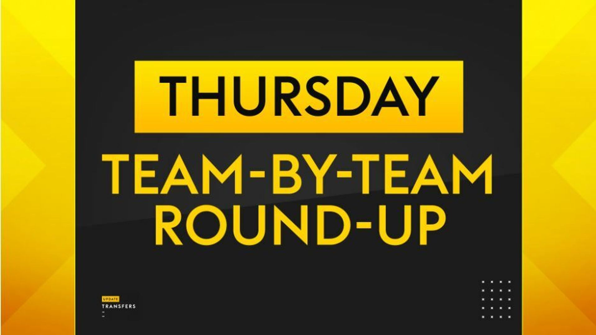 Transfer Centre: Thursday's club-by-club round-up