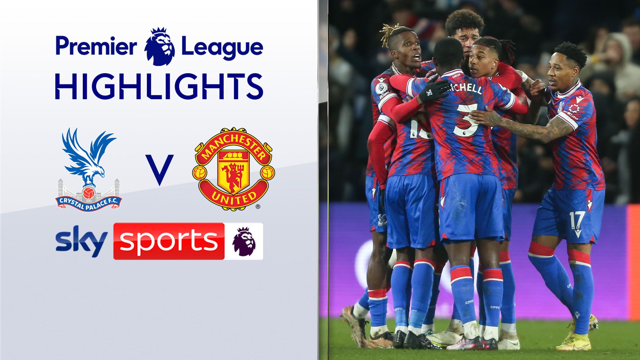 Crystal Palace 1-1 Manchester Utd Premier League highlights Video Watch TV Show Sky Sports