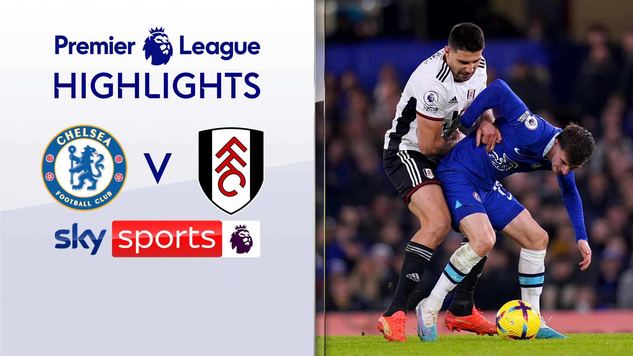 Chelsea 0-0 Fulham Premier League highlights Video Watch TV Show Sky Sports