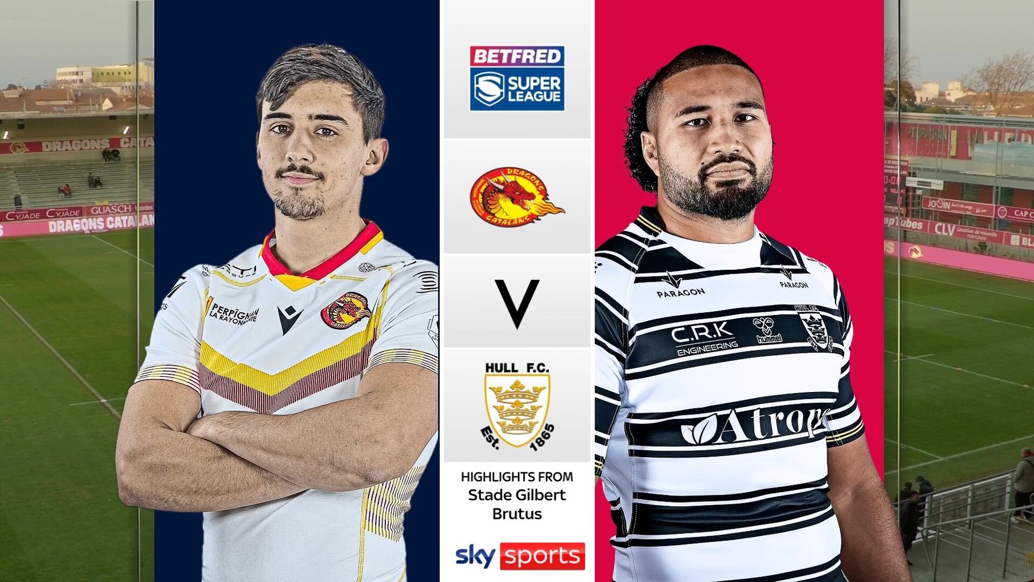 Catalans Dragons 38-6 Hull FC Super League highlights Video Watch TV Show Sky Sports