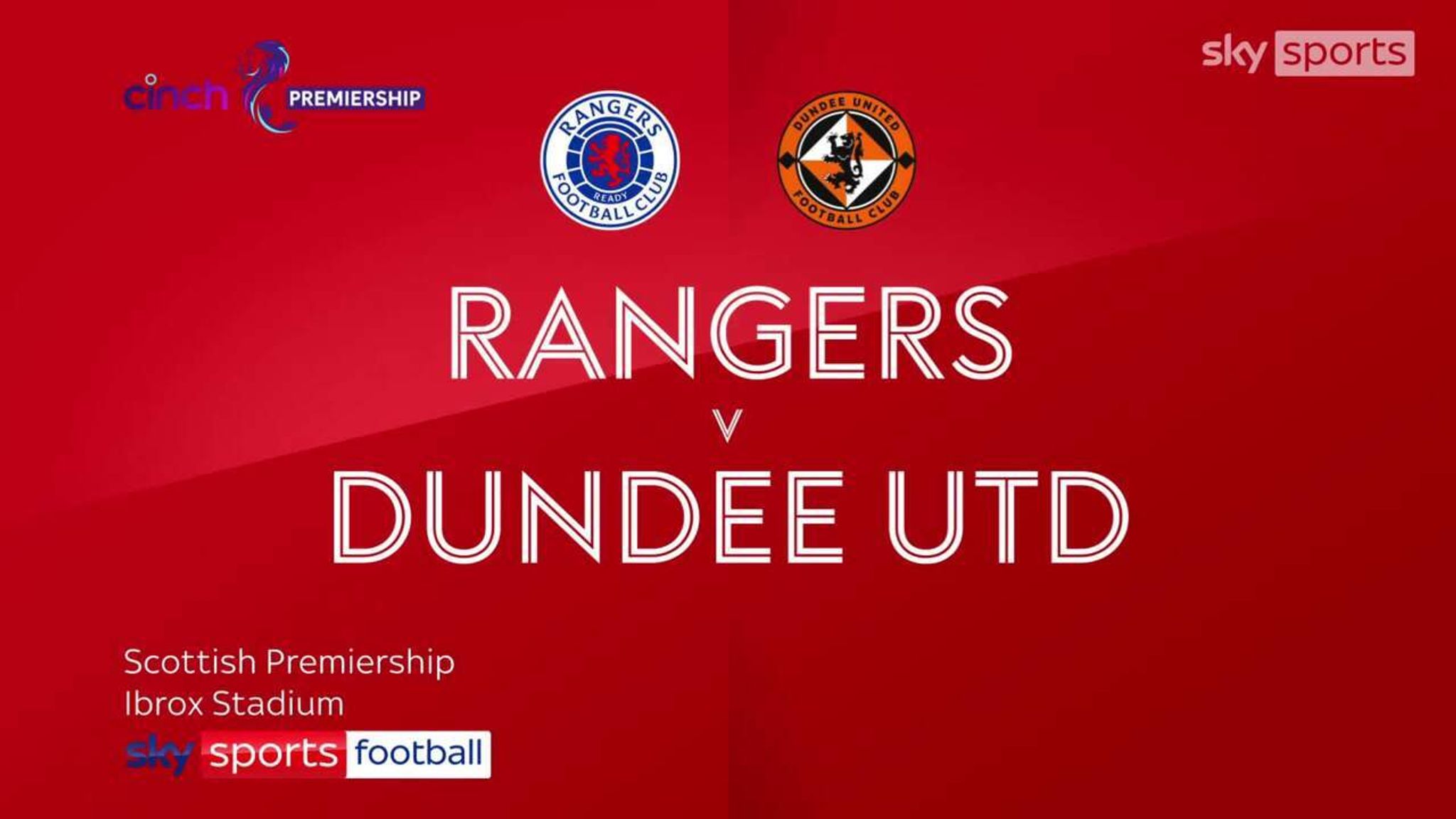Rangers 2-0 Dundee United Scottish Premiership highlights Video Watch TV Show Sky Sports