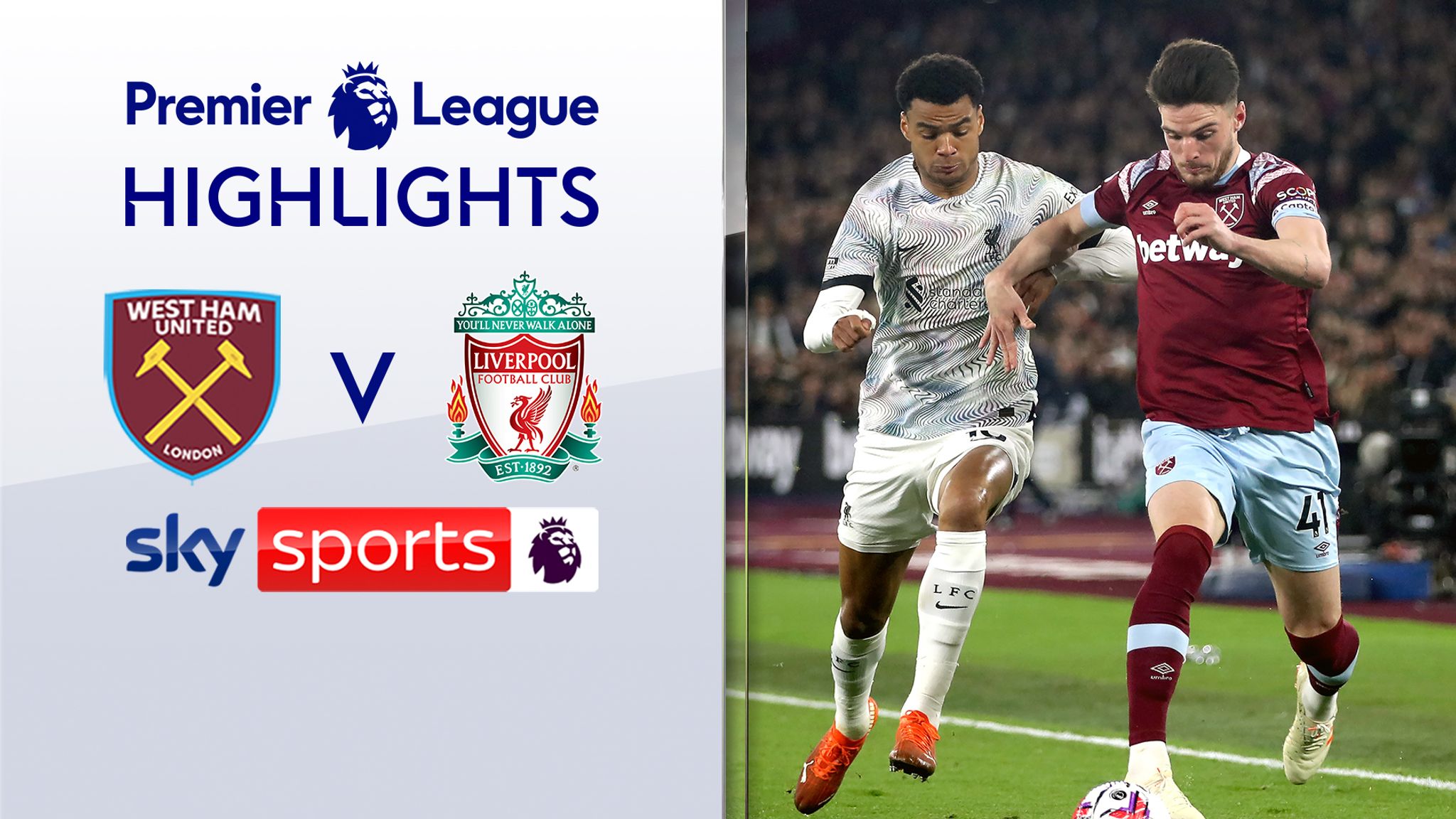 West Ham 1-2 Liverpool Premier League highlights Video Watch TV Show Sky Sports