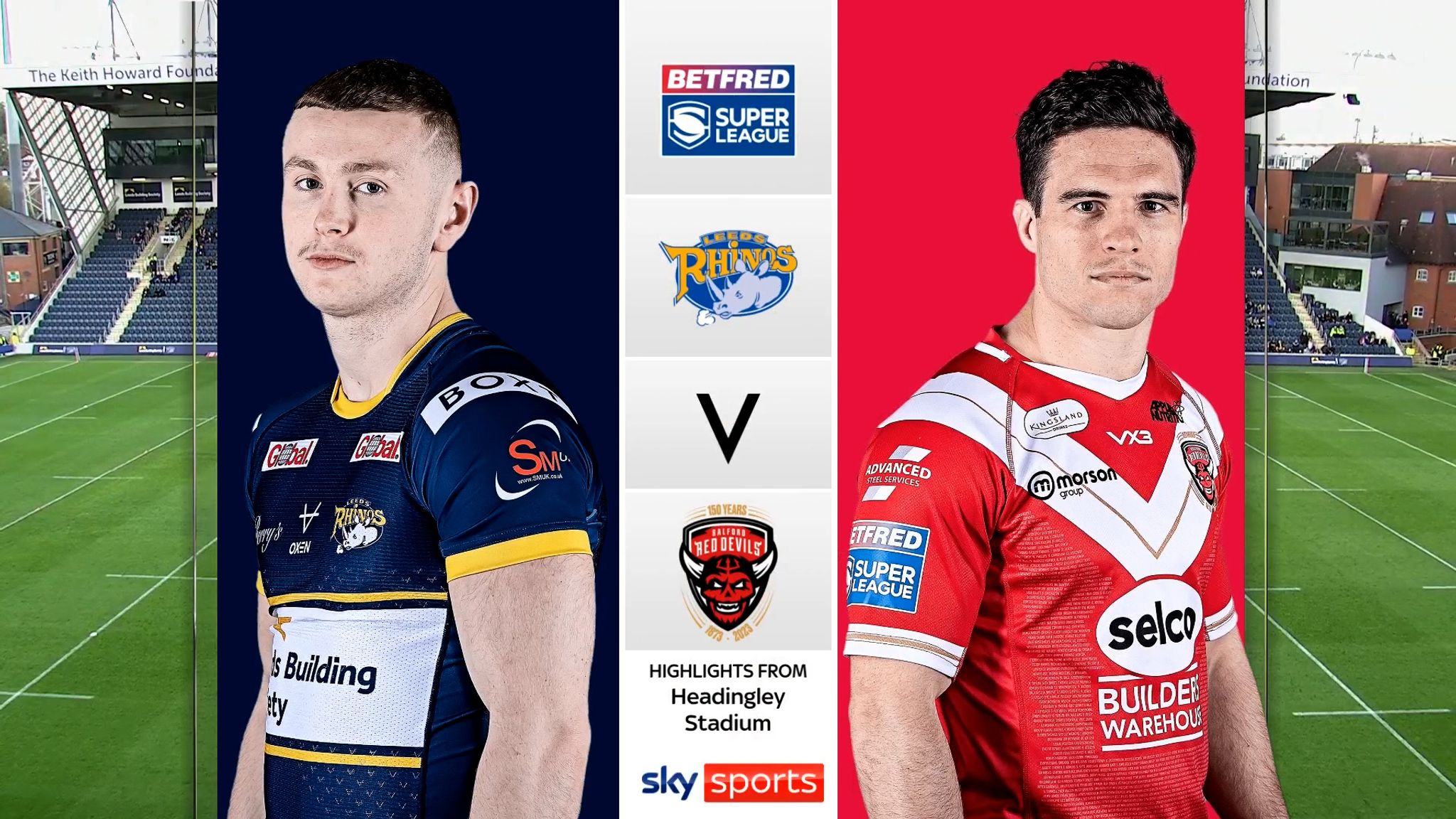 Leeds Rhinos 12-22 Salford Red Devils Super League highlights Video Watch TV Show Sky Sports