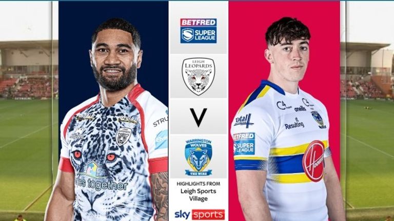 Highlights from the Betfred Super League clash between Leigh Leopards and Warrington Wolves