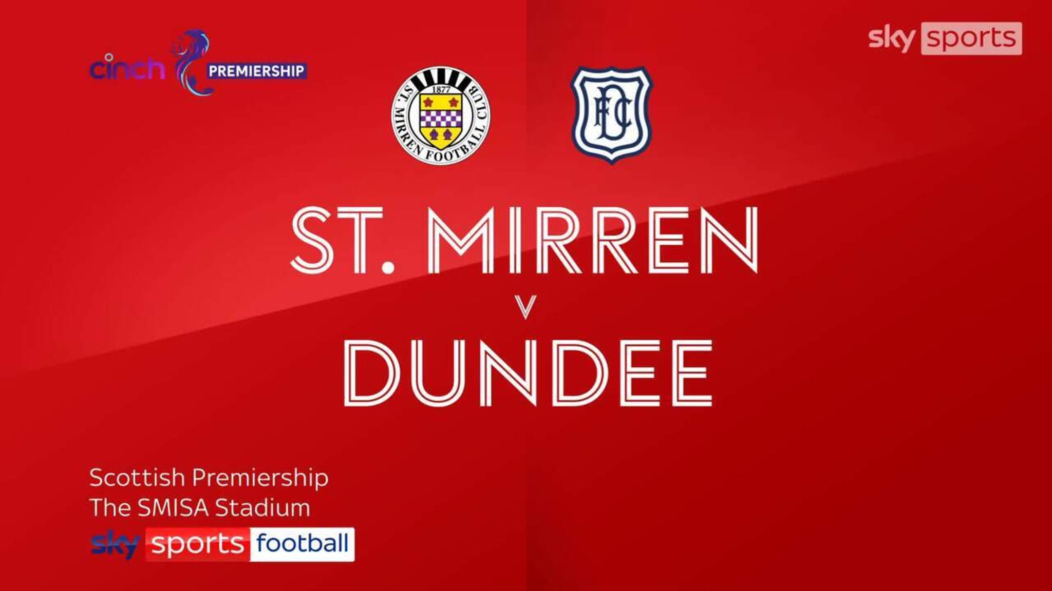 St Mirren 2-1 Dundee Scottish Premiership Highlights Video Watch TV Show Sky Sports