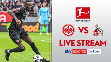 Live Bundesliga | Eintracht Frankfurt v Cologne