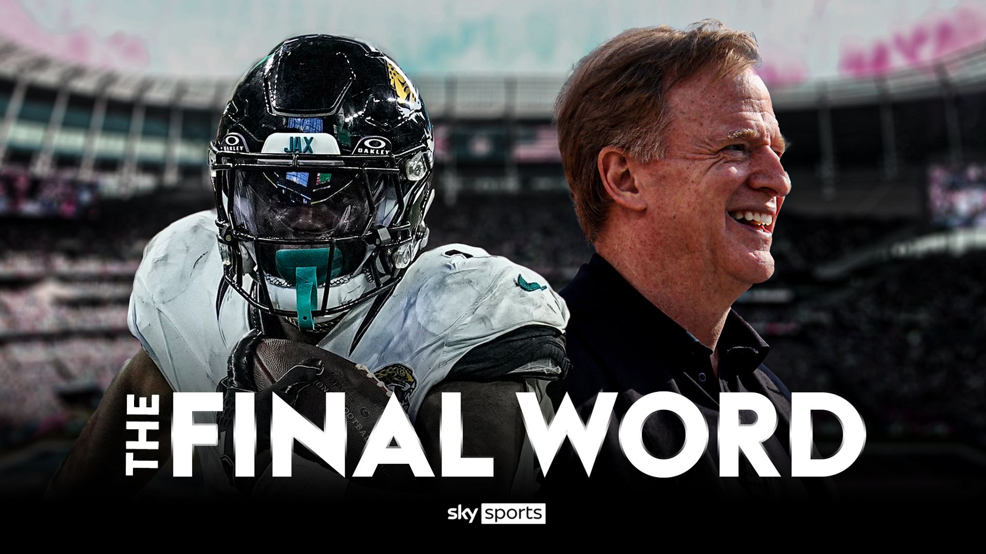 The Final Word: NFL ready to spread its wings globally