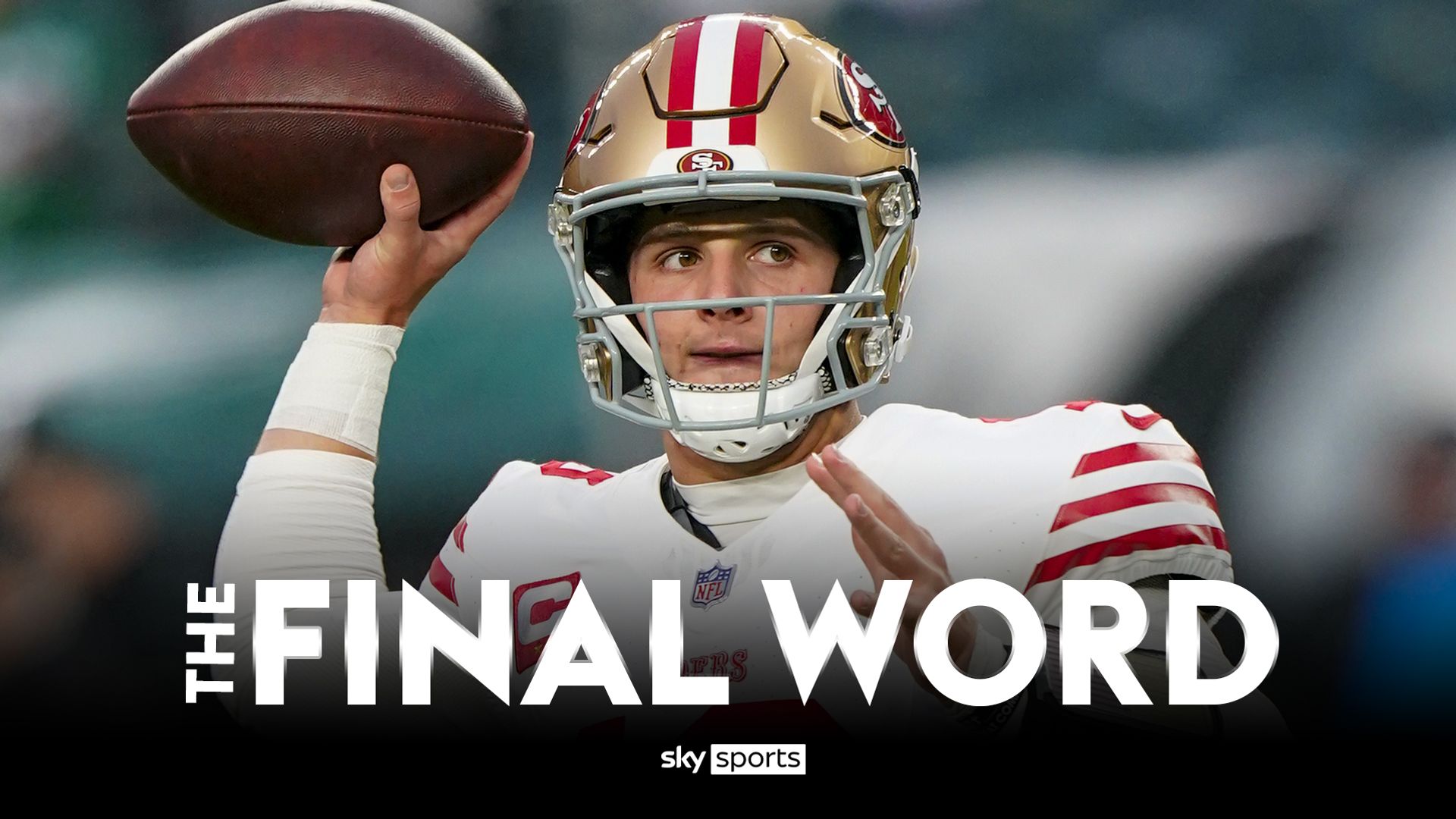 The Final Word: Emphatic 49ers prove they are NFL's best