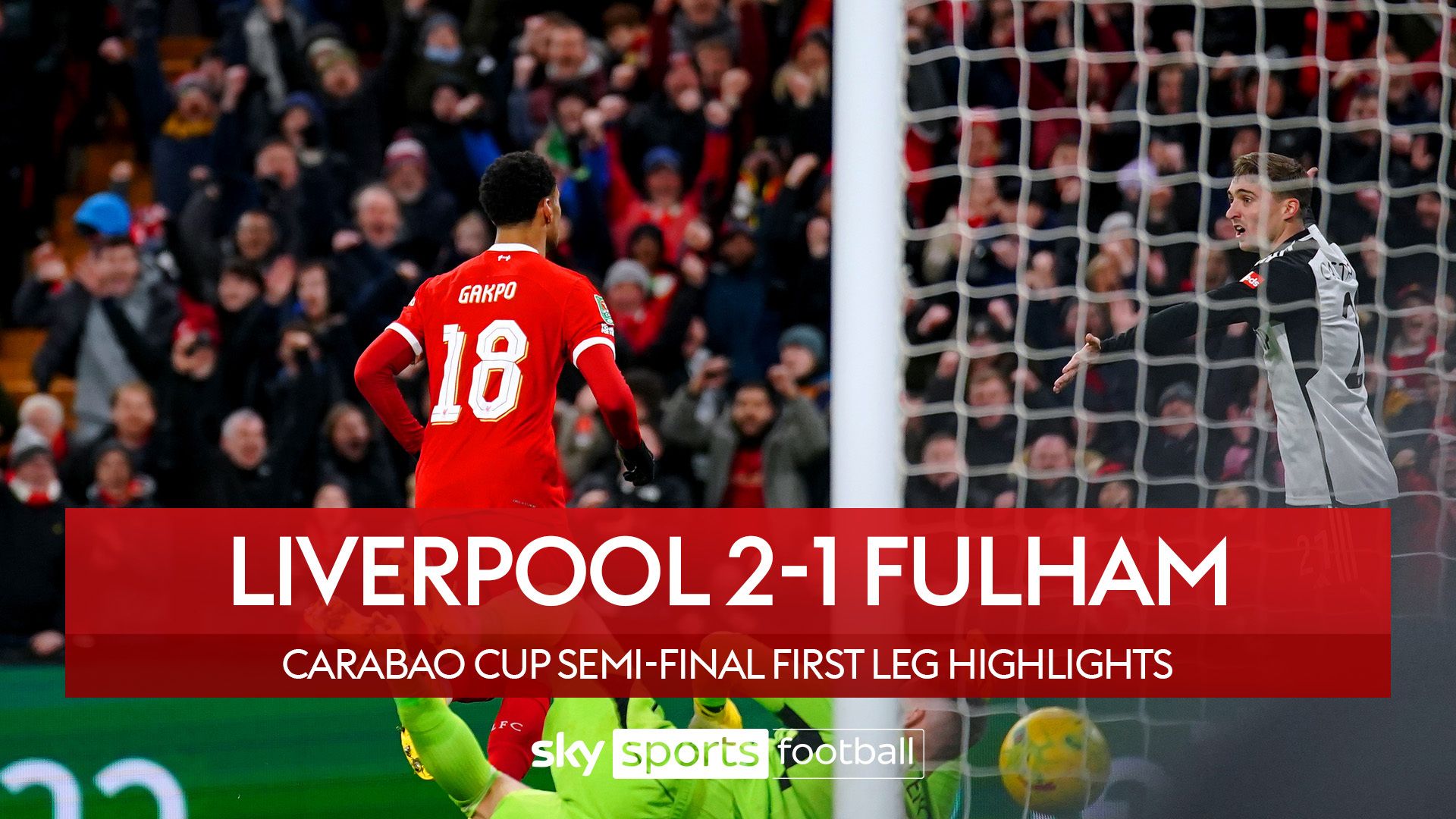 Highlights: Liverpool come from behind to gain crucial advantage over Fulham
