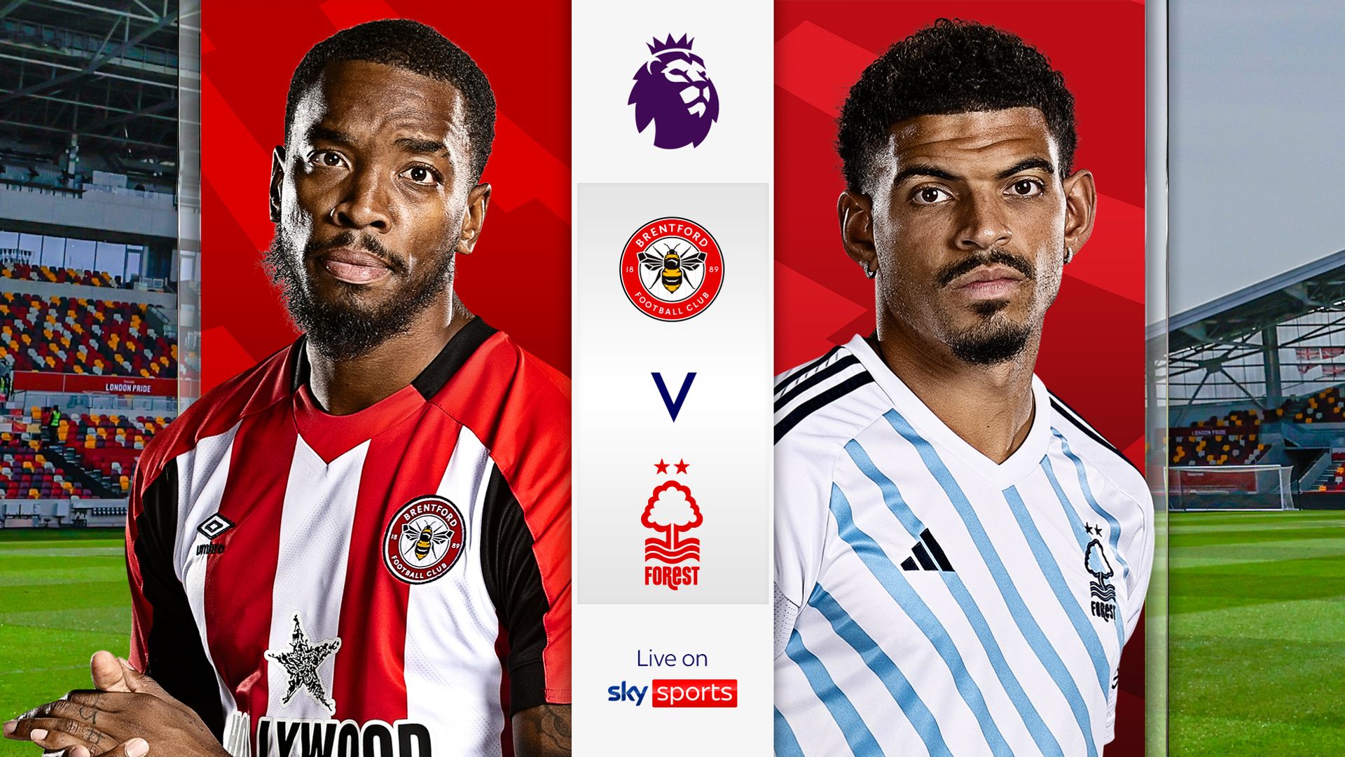 Live on Sky: Brentford vs N Forest: Toney set for return | Forest duo out