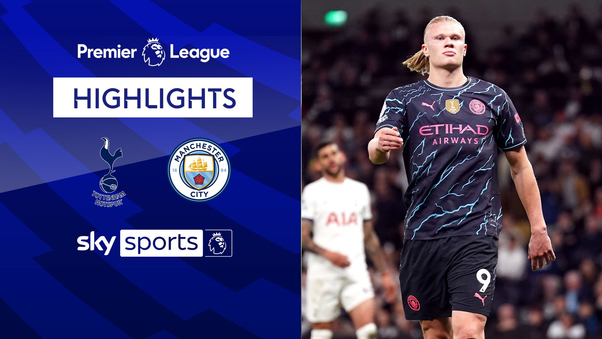 Haaland and Ortega put Man City on the brink