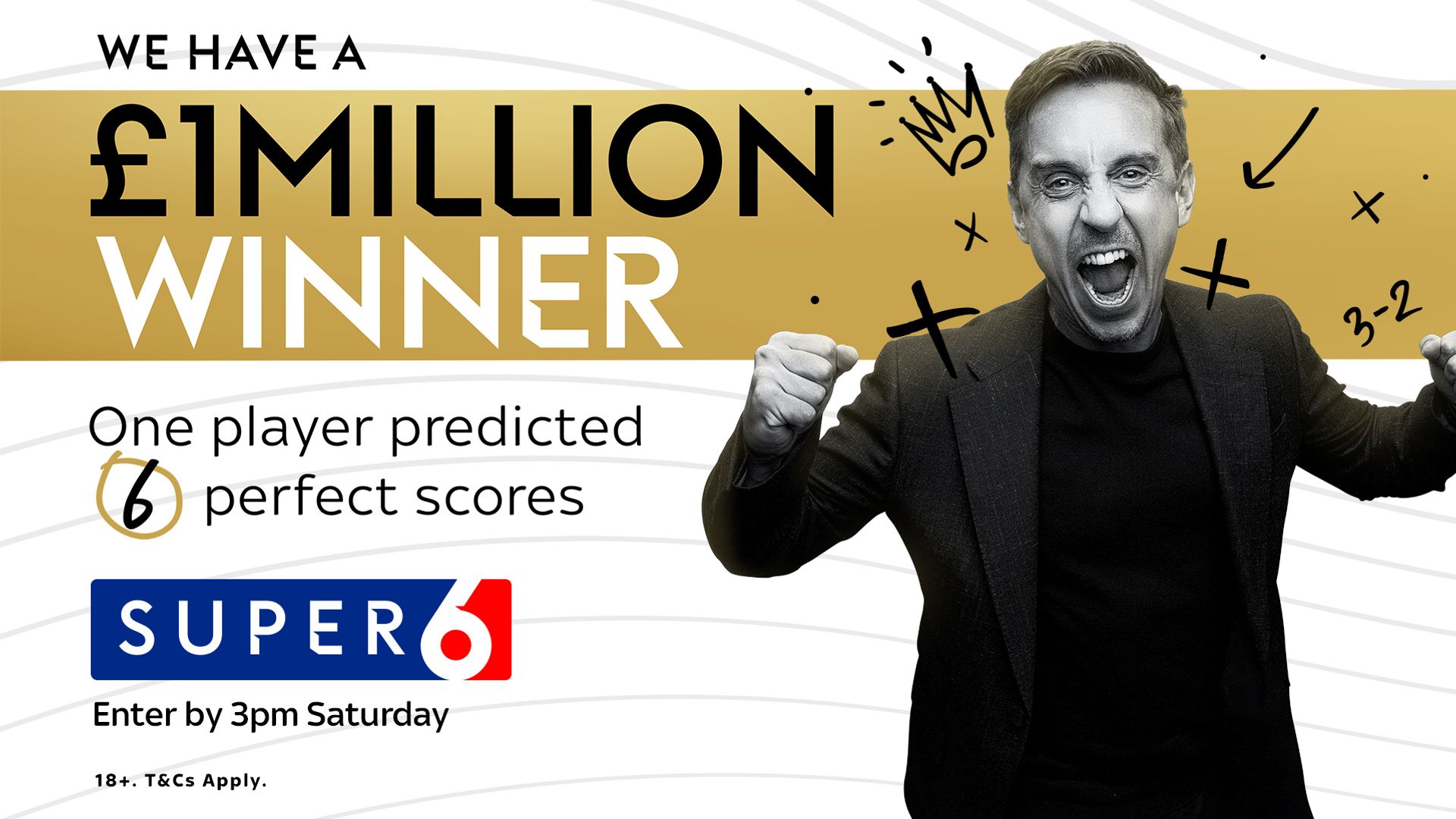 A £1,000,000 SUPER 6 WINNER!