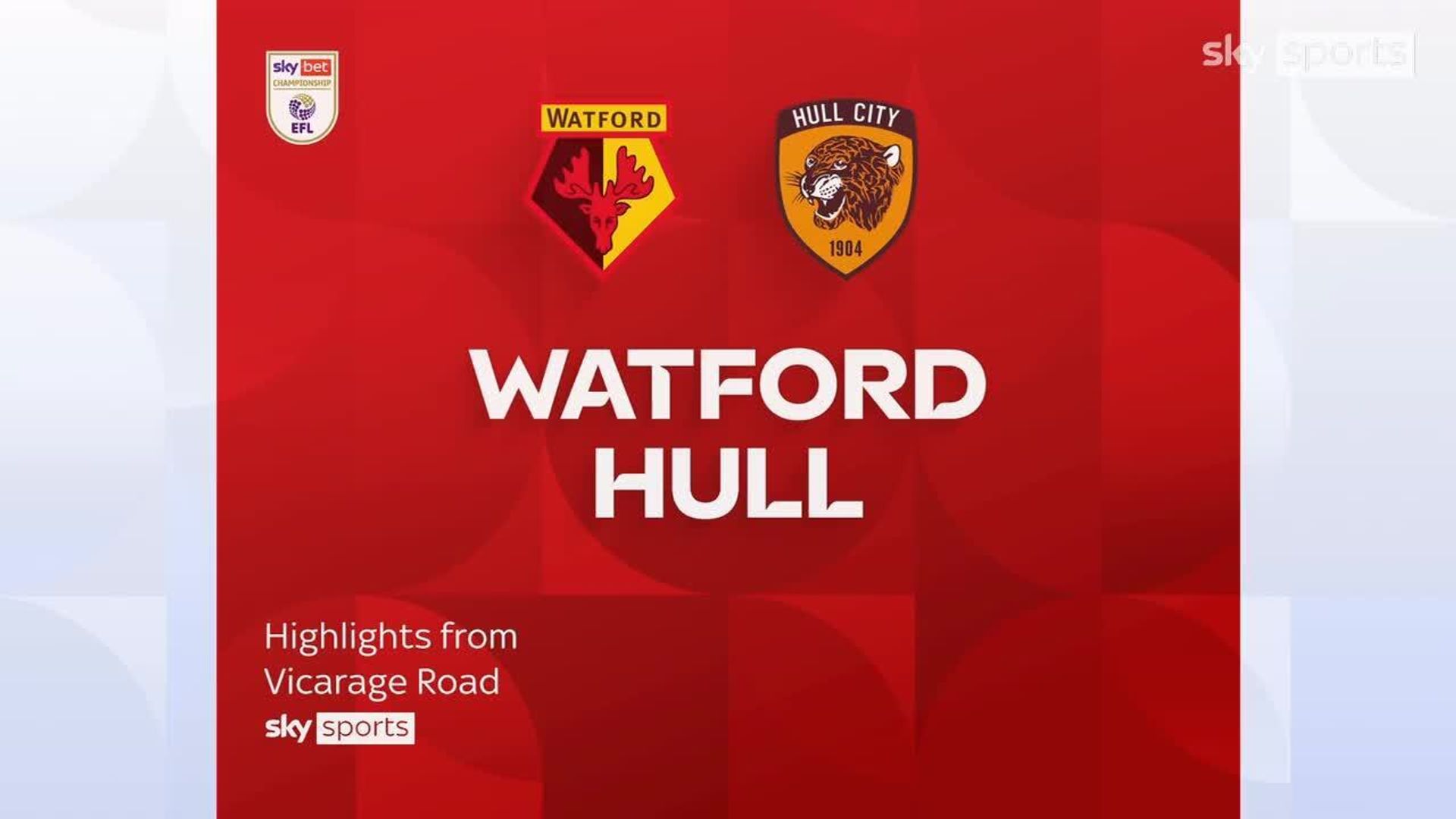 Watford 2-1 Hull City