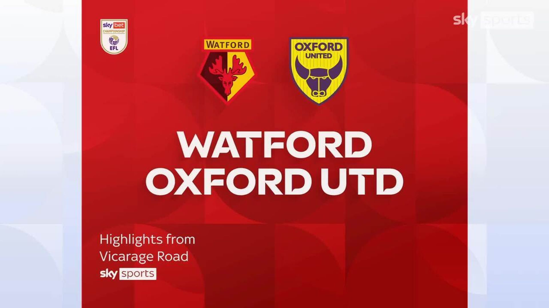 Watford 2-1 Oxford