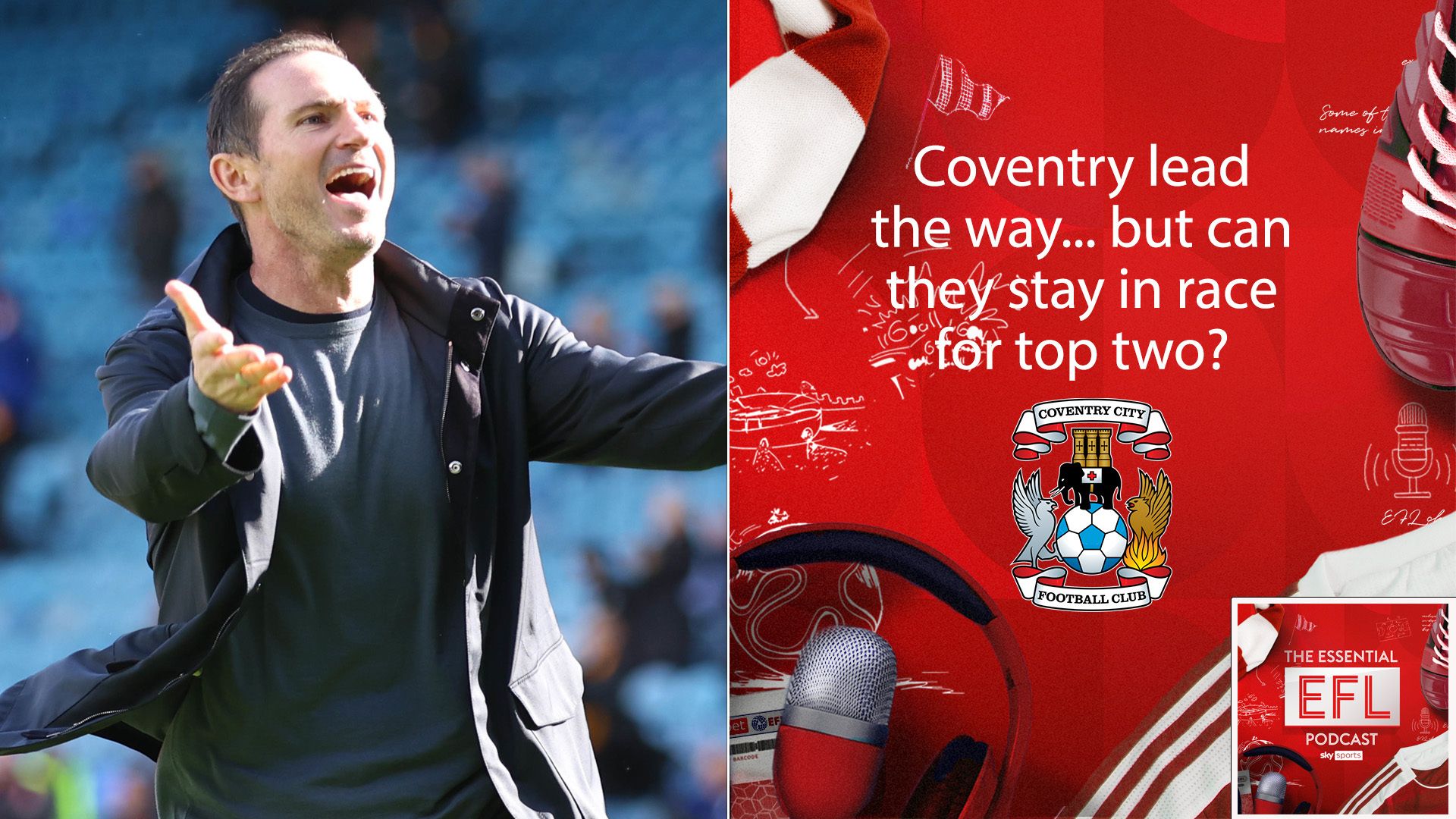 Coventry lead the way... but are Lampard's side genuine contenders?