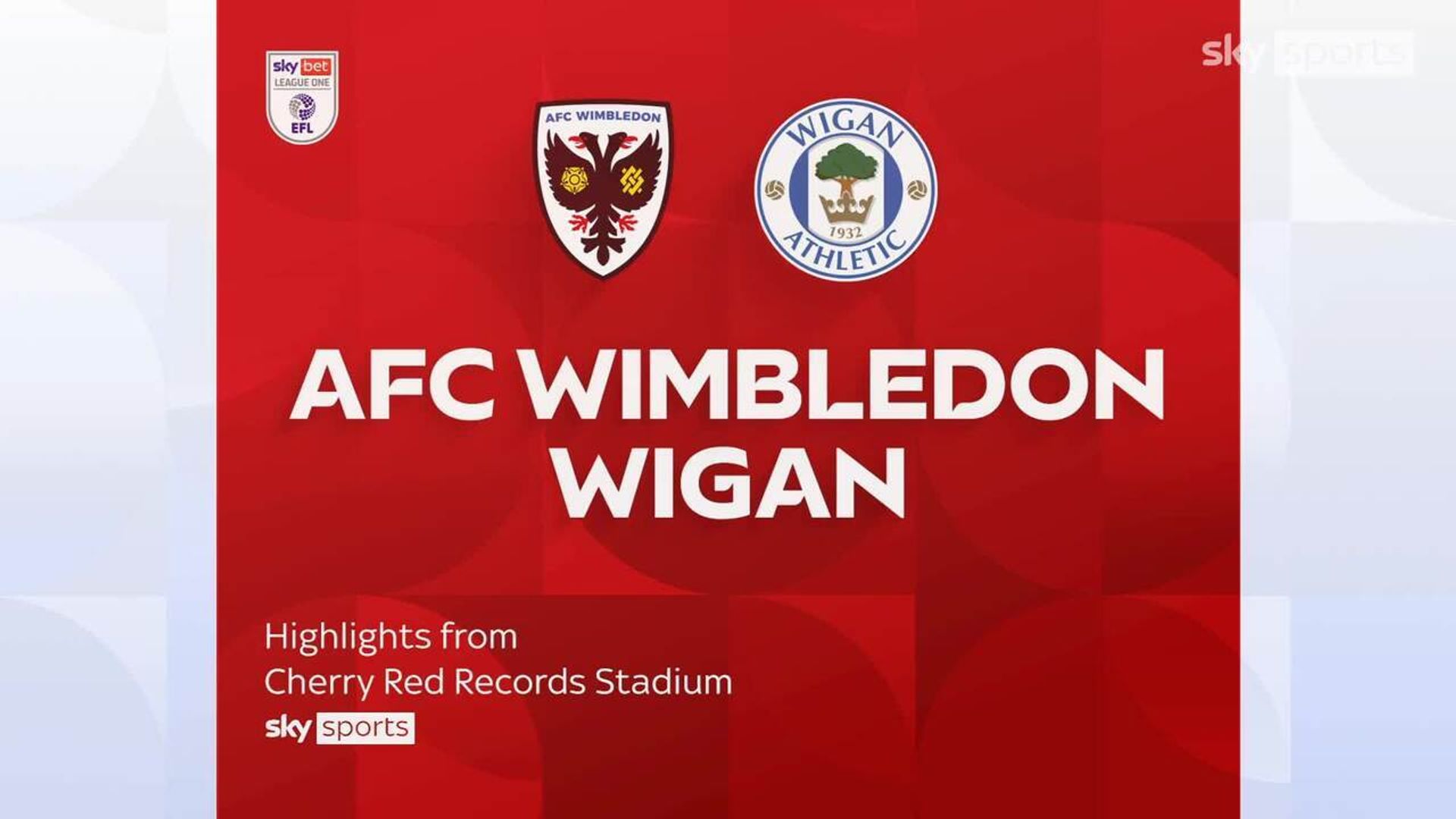 AFC Wimbledon 1-2 Wigan