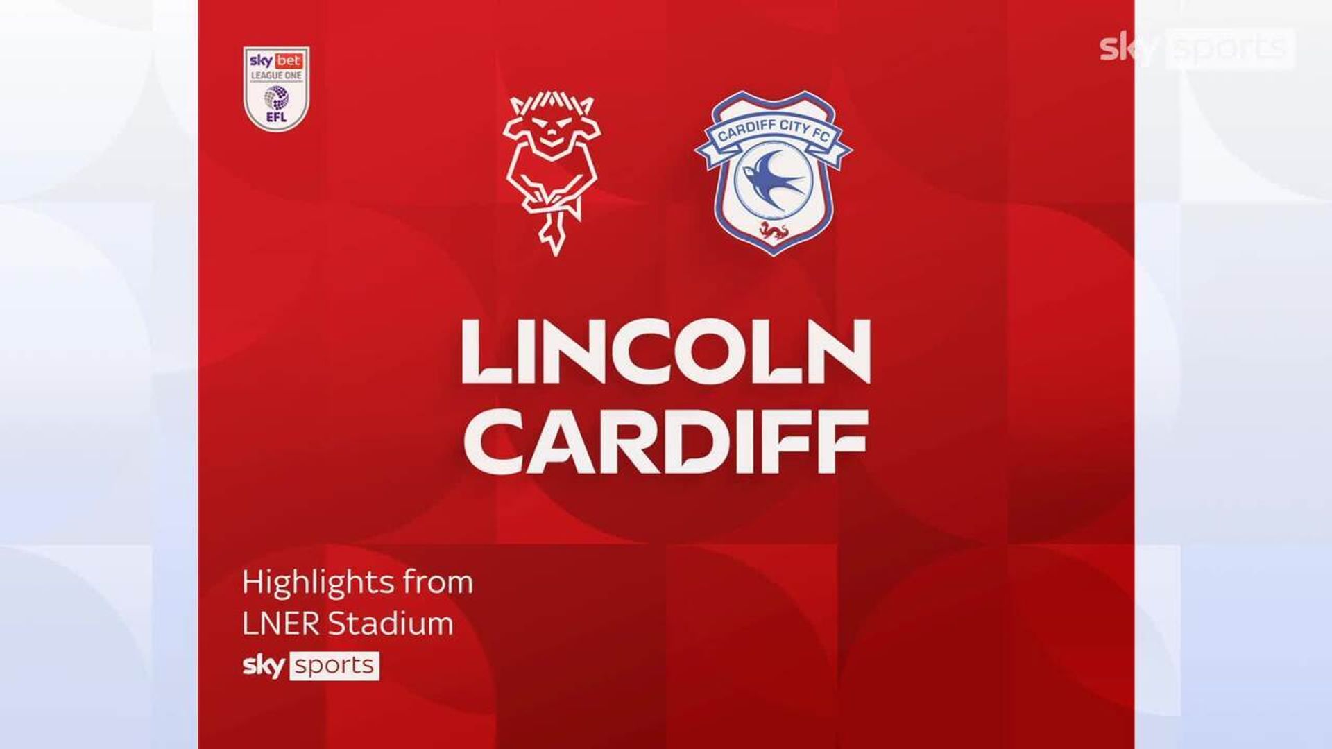 Lincoln City 2-1 Cardiff City