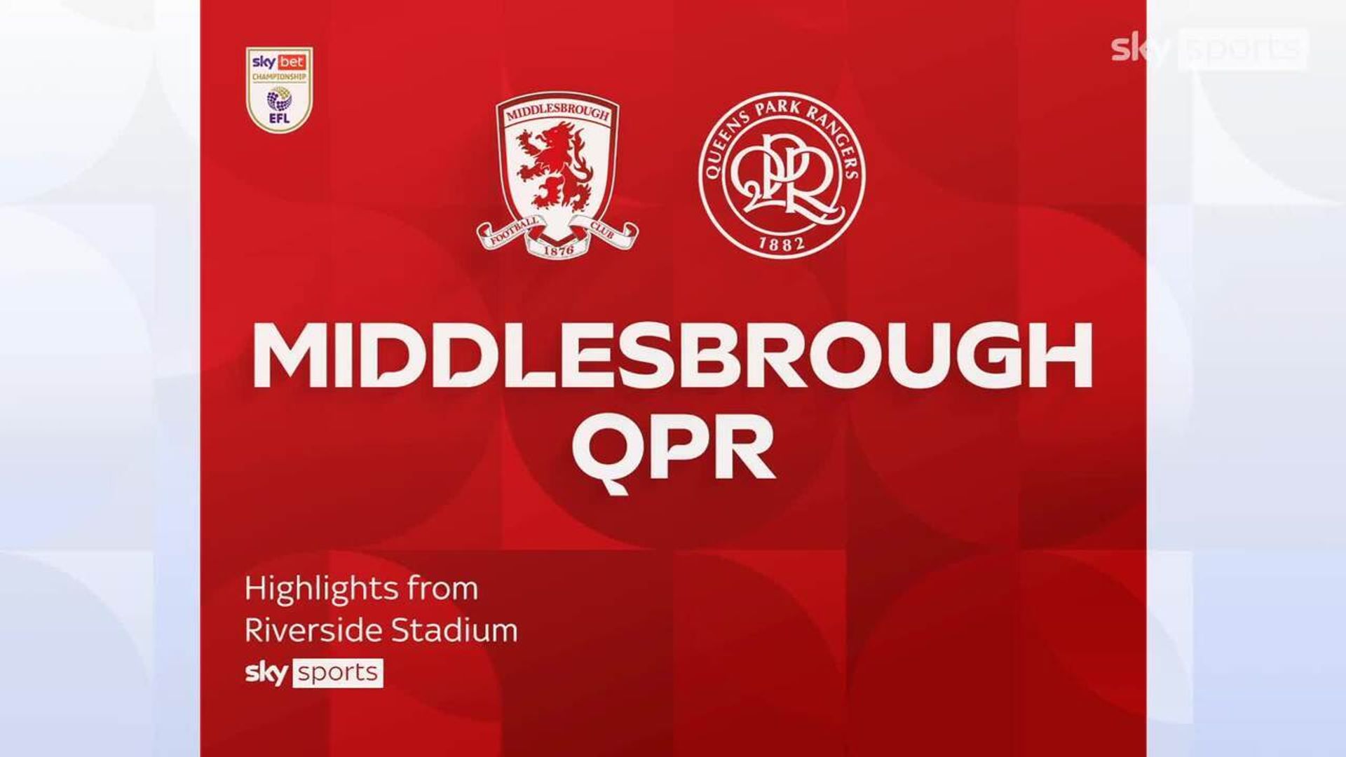 Middlesbrough 3-1 QPR