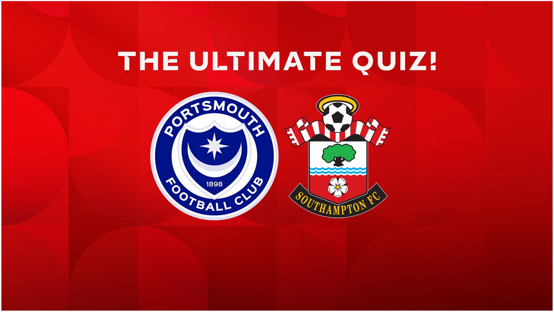 Portsmouth vs Southampton: The ULTIMATE quiz!