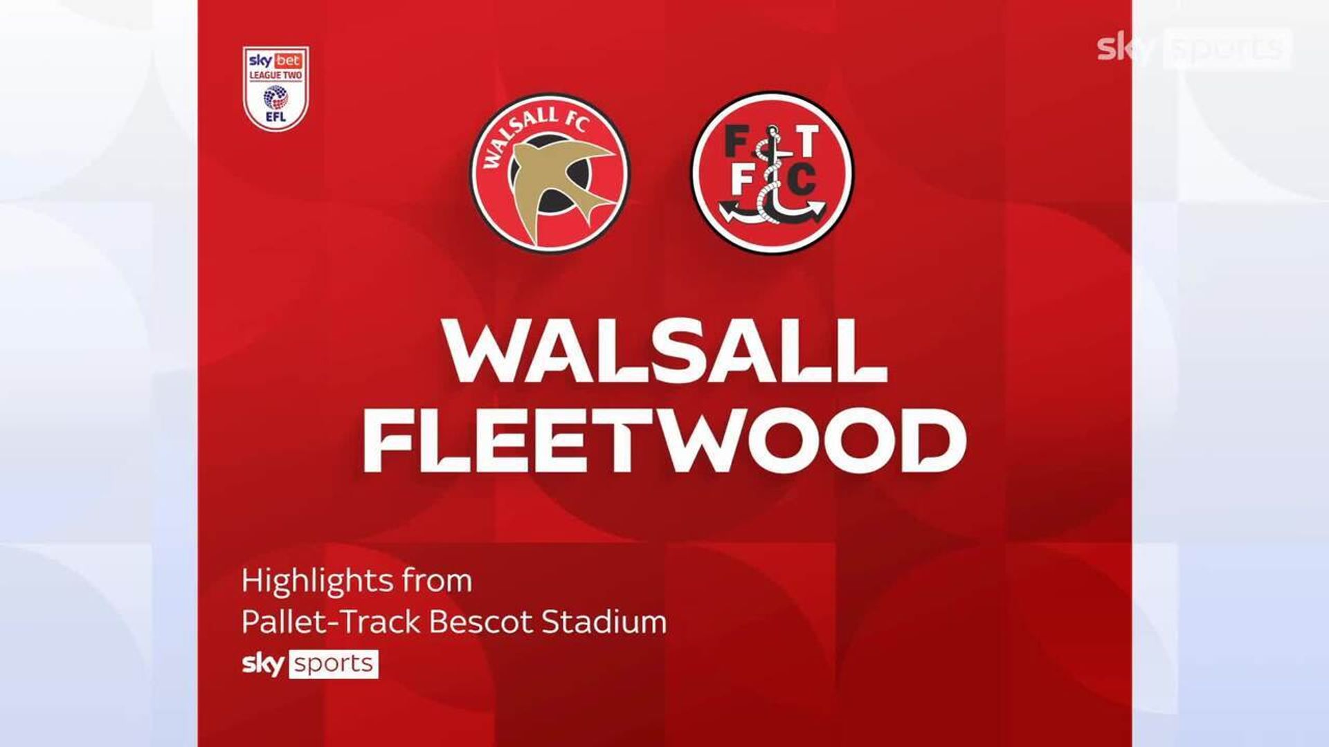 Walsall 0-1 Fleetwood 