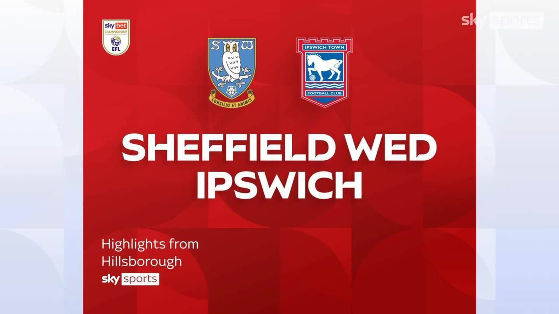 Sheffield Wednesday 0-2 Ipswich