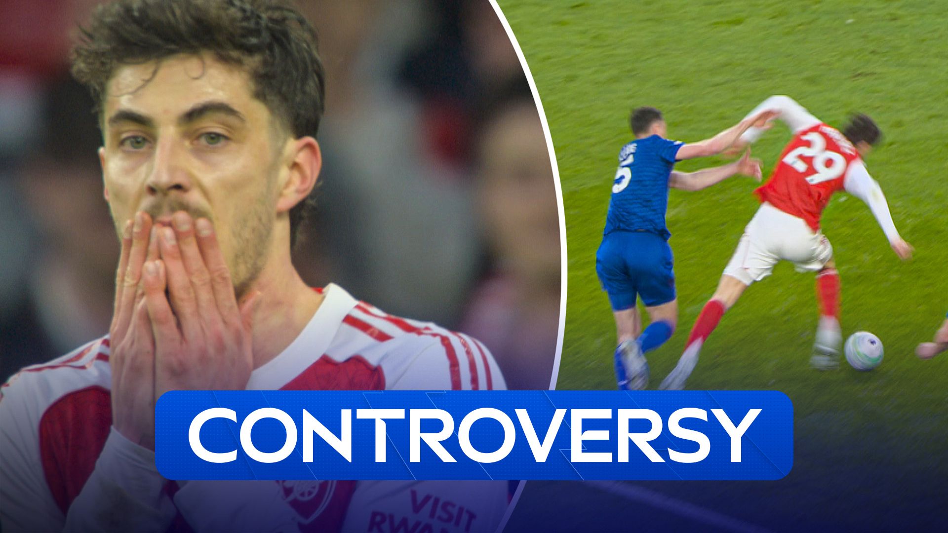 'It's a foul all day long!' - Havertz controversially denied penalty!