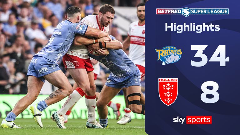Highlights of the Super League match between Leeds Rhinos and Hull KR