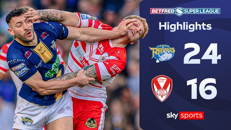 Leeds Rhinos fought back to beat St Helens 24-16 at Headingley, with Maika Sivo’s late try helping seal victory in their Super League top-of-table clash