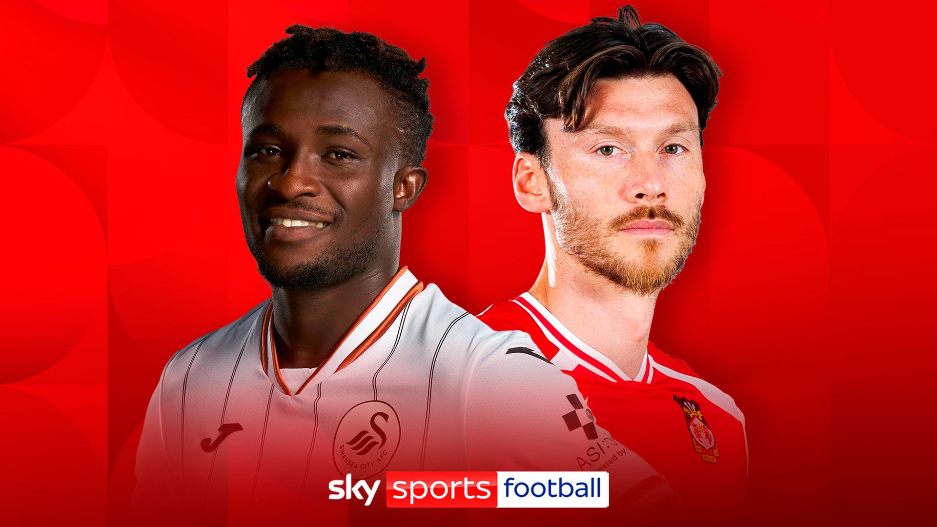 EFL latest: All-Welsh affair as Swansea face Wrexham live on Sky on Saturday night!