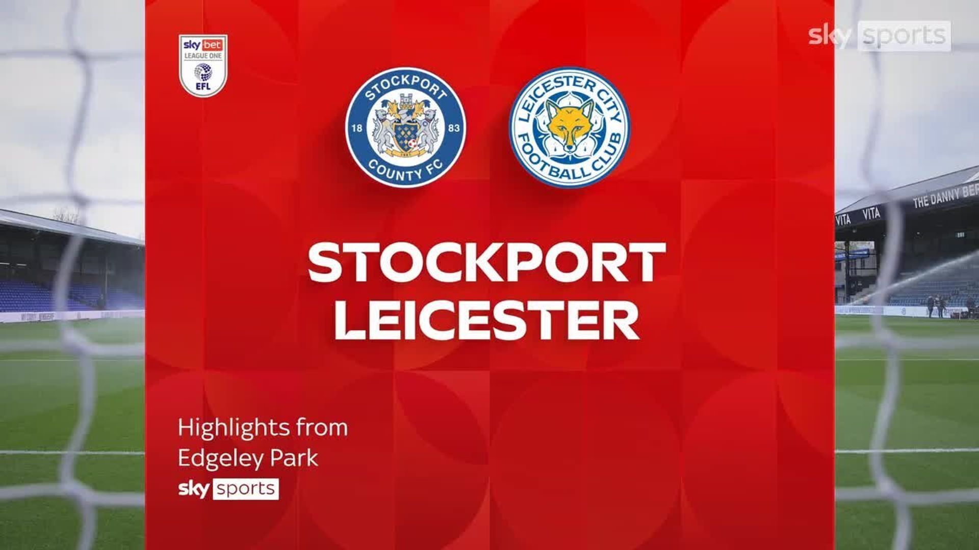 Stockport 3-4 Leicester