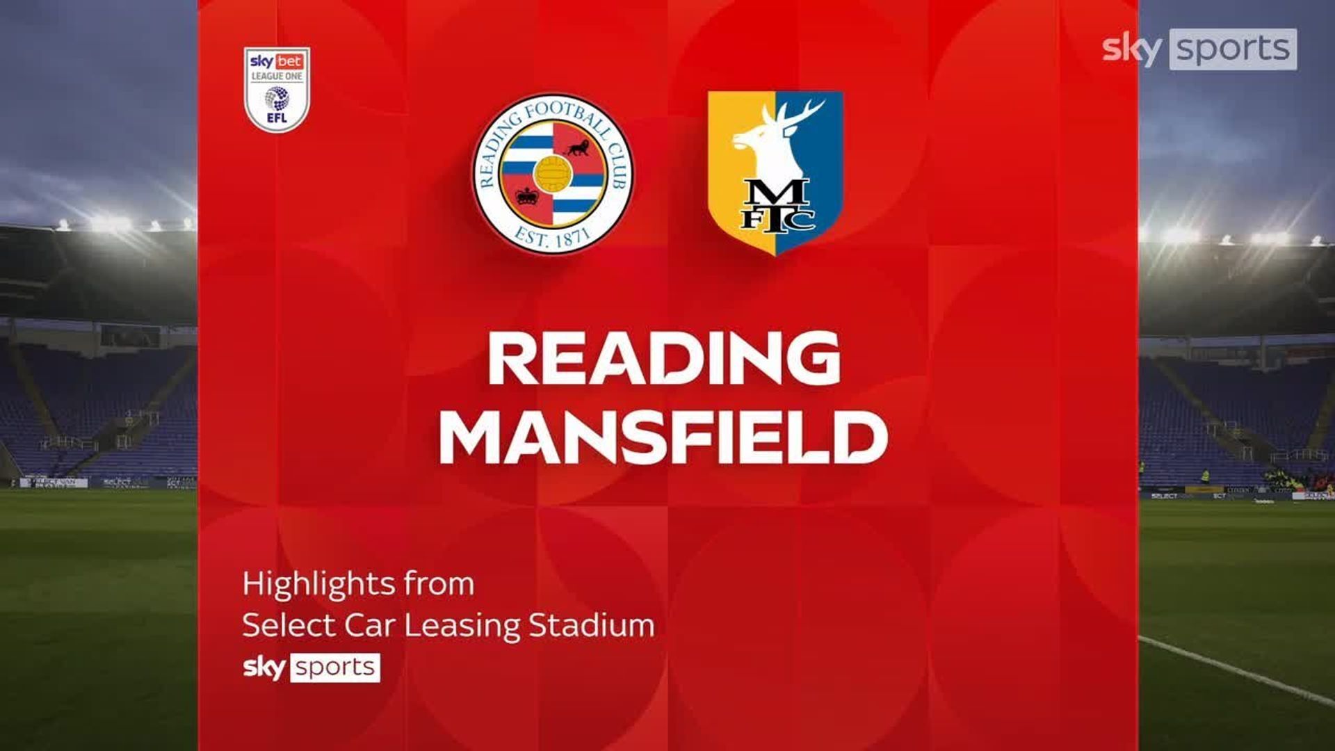 Reading 5-0 Mansfield