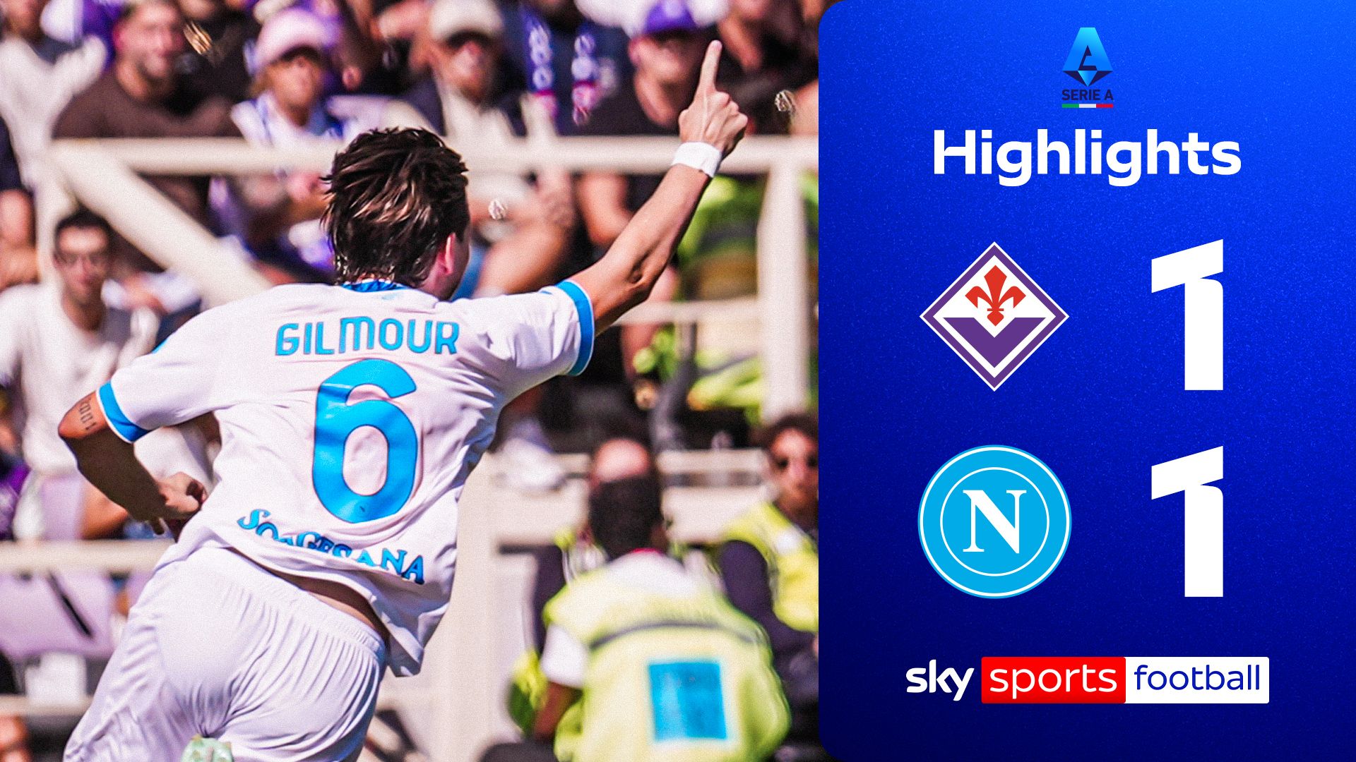 Gilmour strike sees Napoli draw at Fiorentina!