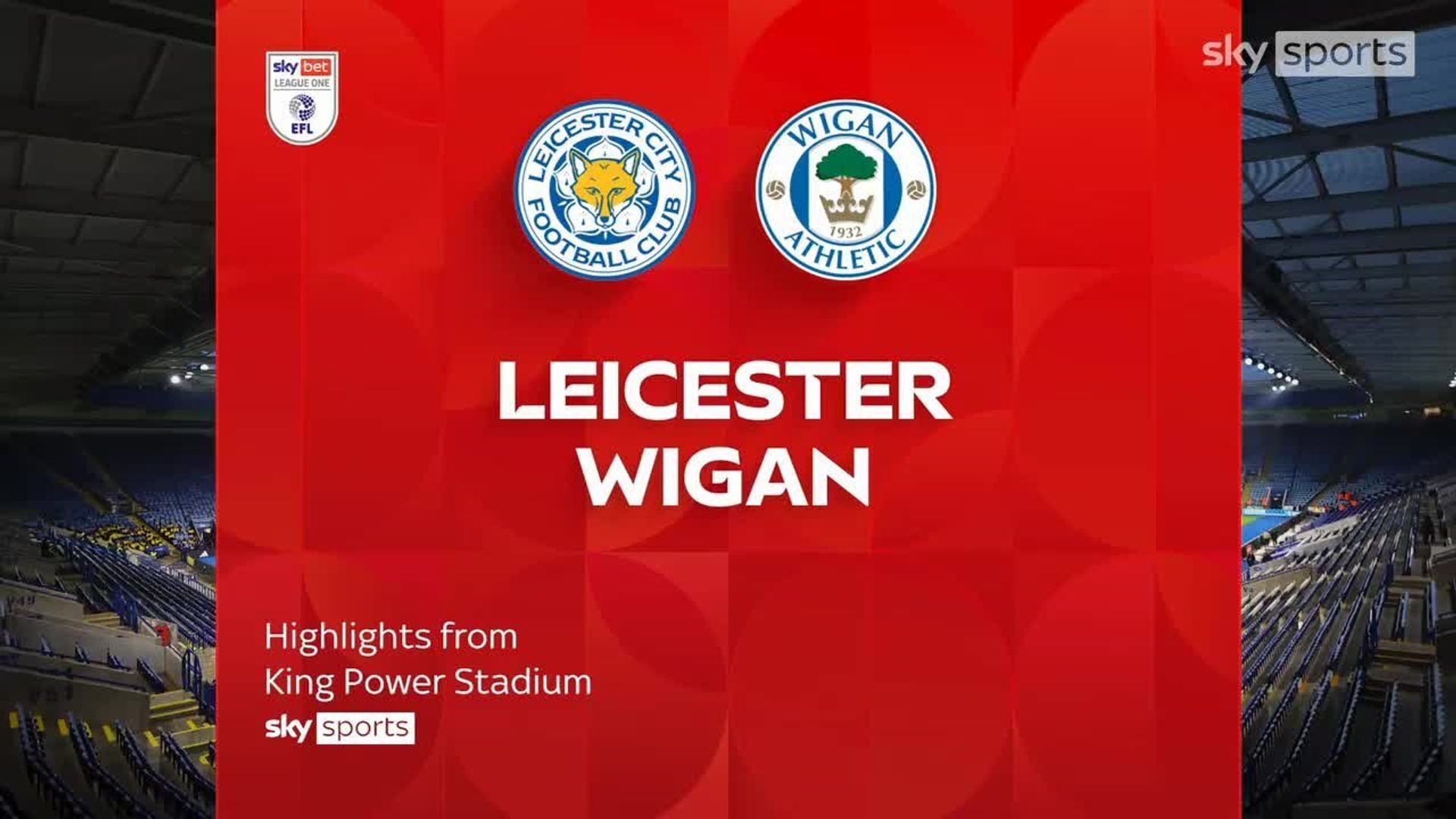 Leicester 3-0 Wigan